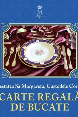 Carte regală de bucate Vol. 1