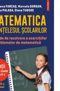 Matematica pe intelesul scolarilor