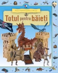 Enciclopedia prescolarului. Totul pentru baieti