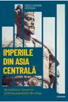 DESCOPERA ISTORIA. IMPERIILE DIN ASIA CENTRALA. De la Attila la Tamerlan: puterea popoarelor din stepe