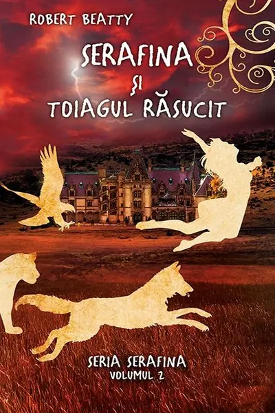 Serafina si Toiagul Rasucit Vol 2