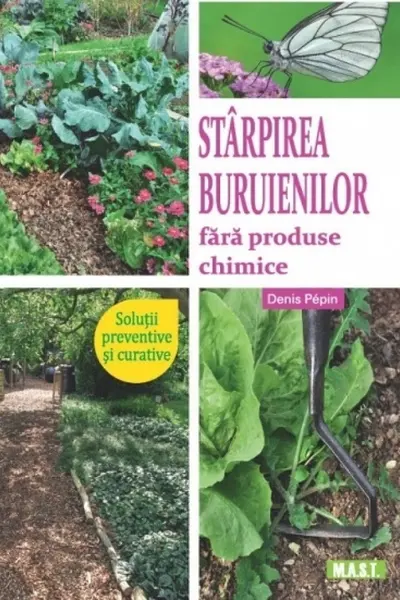 Stârpirea buruienilor fără produse chimice