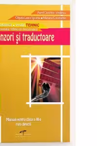 Senzori si traductoare - manual pentru clasa a XI-a, ruta directa (filiera tehnologica, profil TEHNIC, calificarea profesionala: tehnician mecatronist)