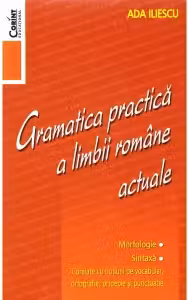 Gramatica practica a limbii romane actuale