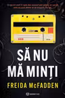 Sa nu ma minti
