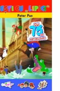 Povesti cu lipici. Peter Pan. Reeditare