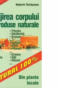 Ingrijirea corpului cu produse naturale