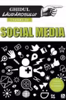 Ghidul laudarosului - expert in social media