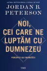 Noi, cei care ne luptăm cu Dumnezeu
