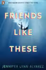 Friends Like These