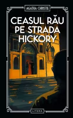 Ceasul rau pe strada Hickory