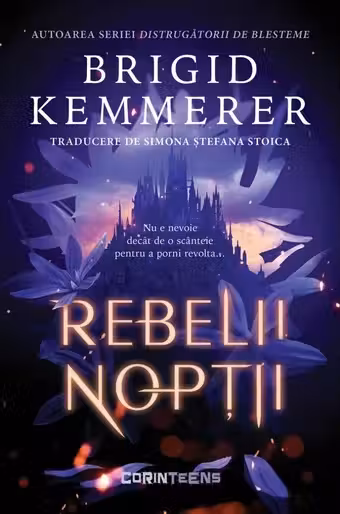 Rebelii noptii (primul volum al seriei Rebelii noptii)