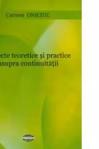 Aspecte teoretice si practice asupra continuitatii