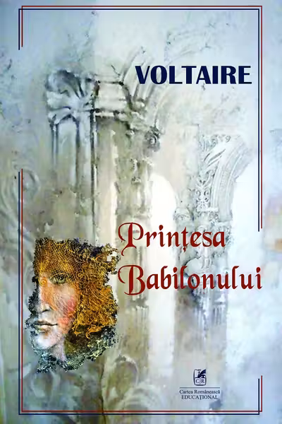 Printesa Babilonului - Voltaire