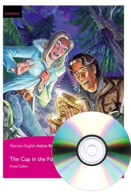 English Active Readers EasyStarts. The Cup in the Forrest Book + CD