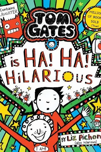 Tom Gates is Ha! Ha! Hilarious