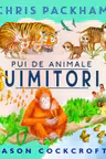 Pui de animale uimitori