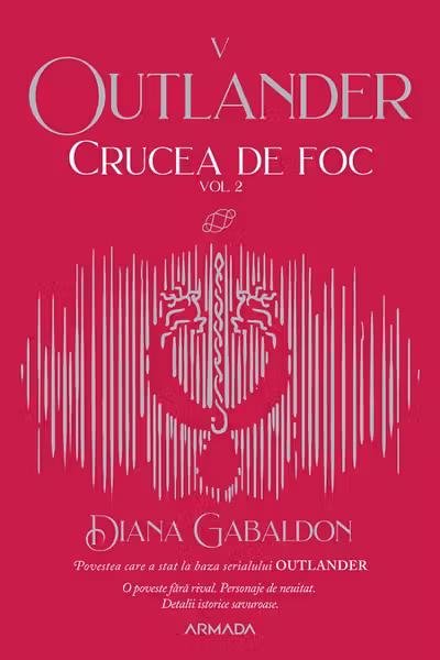 Crucea de foc - Volumul II