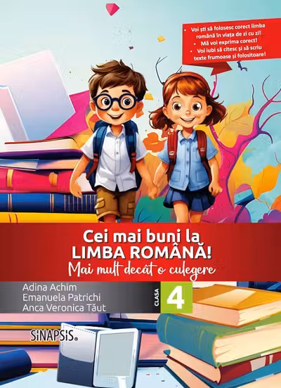 Cei mai buni la limba romana! Mai mult decat o culegere, clasa a 4-a