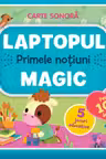 Laptopul Magic Primele notiuni