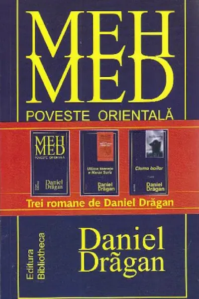 Seț Mehmed+Ultima tinerețe a Mariei Suru+Ciuma boilor