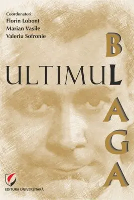 Ultimul Blaga - Florin Lobont, Marian Vasile, Valeriu Sofronie