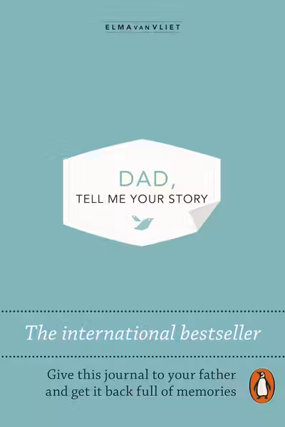 Dad, Tell Me Your Story