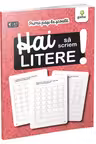 Hai sa scriem litere!
