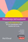 Dimineața miraculoasă