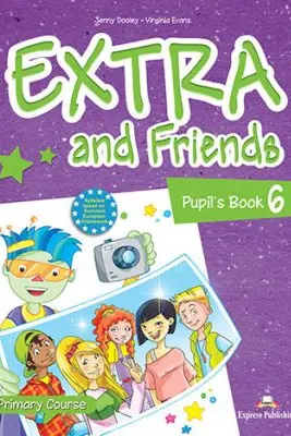 Curs limba Engleza Extra and Friends 6 Manualul elevului - Jenny Dooley, Virginia Evans