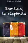 România, la răspântie