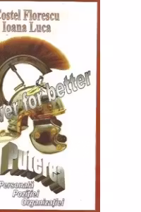 Puterea: personala, pozitiei, organizatiei