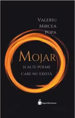 Mojar si alte poeme care nu exista