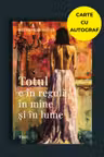 Totul e în regulă în mine și în lume - carte cu autograf