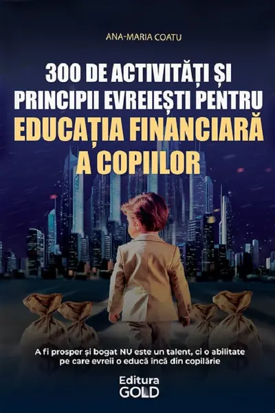 300 de activități și principii evreiești pentru educația financiară a copiilor