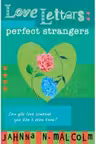 Perfect Strangers. Love Letters - Jahnna N. Malcolm