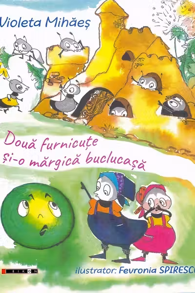Două furnicuțe și-o mărgică buclucașă