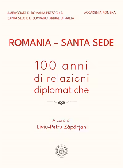Romania – Santa Sede: 100 anni di relazioni diplomatiche