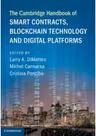 The Cambridge Handbook of Smart Contracts, Blockchain Technology and Digital Platforms - Larry A. DiMatteo, Michel Cannarsa, Cristina Poncibo
