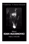 Sfântul Ioan Maximovici. Viața și minunile