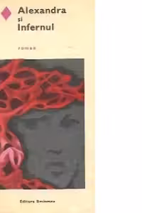 Alexandra si Infernul, Editia a III-a - Roman
