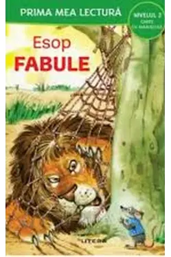 Prima mea lectura. ESOP. FABULE. Carte cu majuscule (nivelul 2)