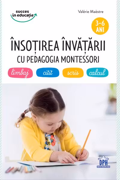 Insotirea invatarii cu pedagogia Montessori