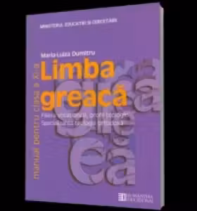 Limba greaca. Manual pentru clasa a XI-a