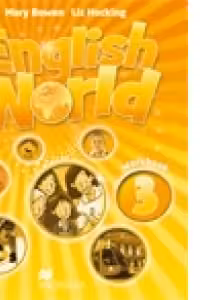 Macmillan. ENGLISH WORLD Level 3. Workbook