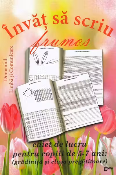 Învaț să scriu frumos 5-7 ani