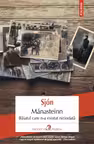 Manasteinn. Baiatul care n-a existat niciodata