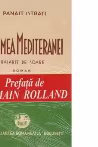 In lumea Mediteranei (2 volume: Rasarit de soare, Apus de soare)