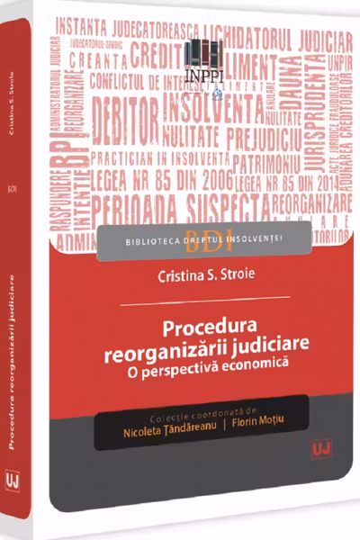 Procedura reorganizarii judiciare. O perspectiva economica