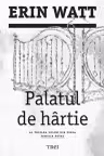 Palatul de hârtie (seria Familia Royal, vol. 3)